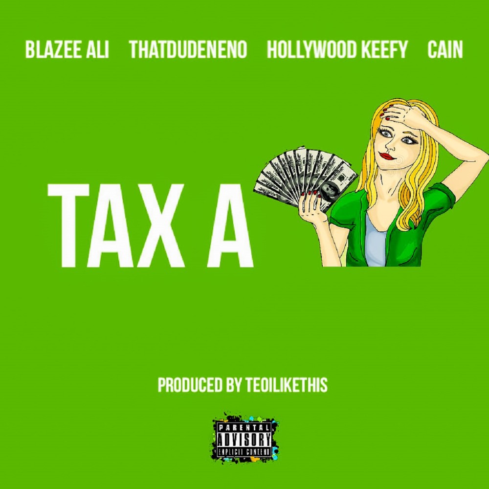 Tax a Bitch (Explicit)