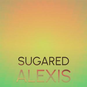 Album Sugared Alexis from Various