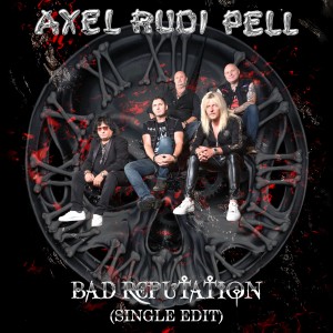 ดาวน์โหลดและฟังเพลง Bad Reputation (Single Edit) พร้อมเนื้อเพลงจาก Axel Rudi Pell