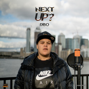 Album Next Up - S2-E3 (Mixtape Madness Presents) (Explicit) from Dibo