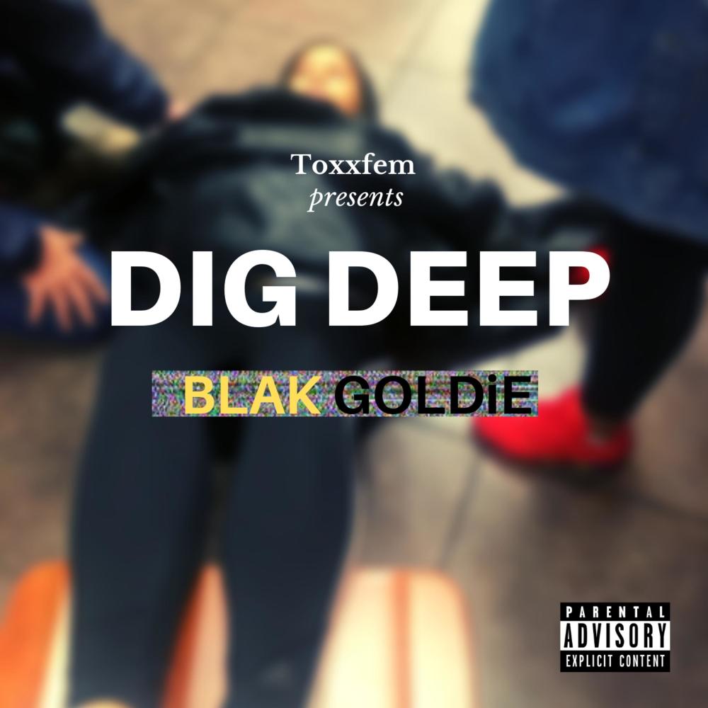 Dig Deep (Explicit)