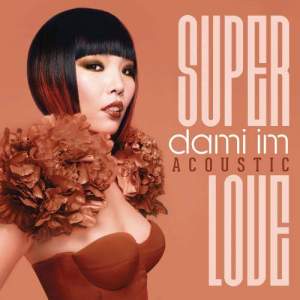 收聽Dami Im的Super Love (Acoustic)歌詞歌曲