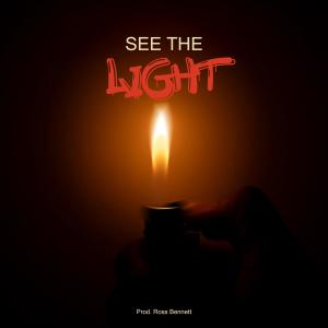 Ross Bennett的專輯SEE THE LIGHT (feat. Fly High Drew) [Explicit]