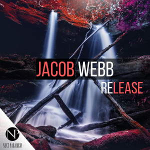 อัลบัม Release ศิลปิน Jacob Webb