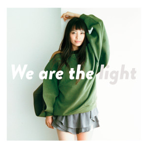 收聽Miwa的We Are the Light (Instrumental)歌詞歌曲