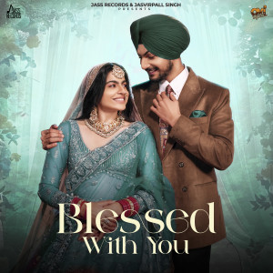 Album Blessed With You from Amar Sehmbi