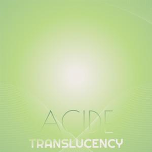 Listen to Acide Translucency song with lyrics from Kriste Kadam