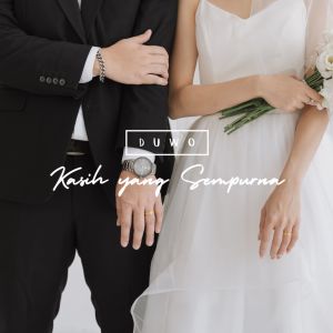 收聽DUWO的Kasih Yang Sempurna歌詞歌曲