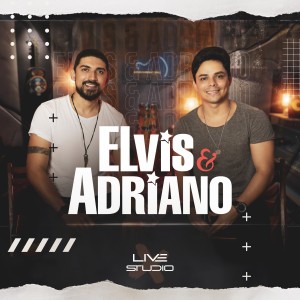 收聽Elvis e Adriano的Nadando No Rio歌詞歌曲