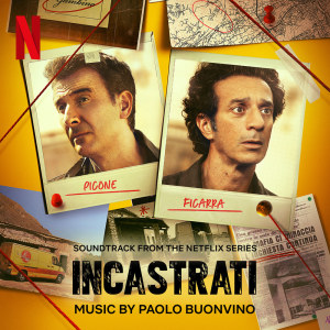 Paolo Buonvino的專輯Incastrati! (Soundtrack from the Netflix Series)