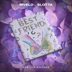 ดาวน์โหลดและฟังเพลง Best Friend พร้อมเนื้อเพลงจาก Mvelo