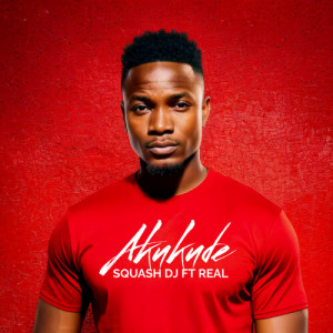 Listen to Akukude song with lyrics from Squash DJ