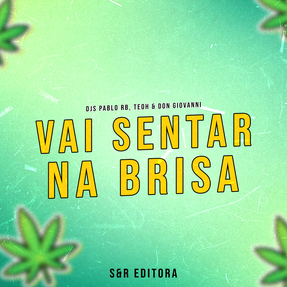Vai Sentar na Brisa (Explicit)