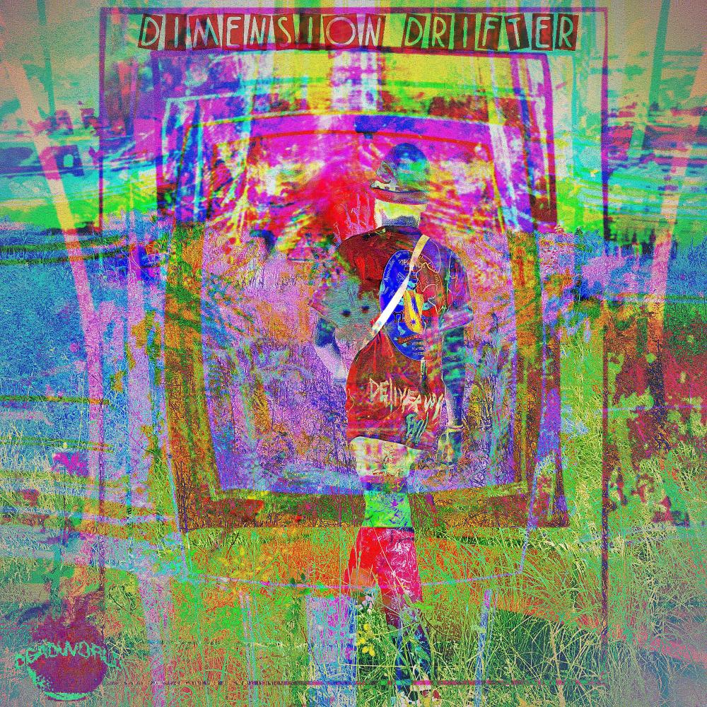 Dimension Drifter (Explicit)