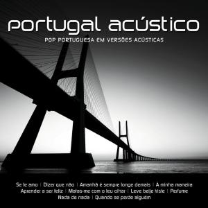 收聽Portugal Acustico的Dizer Que não歌詞歌曲