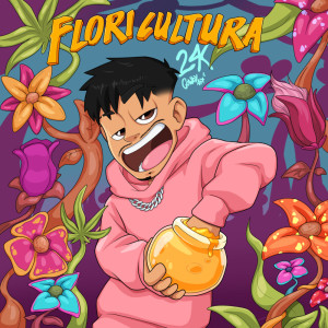 收聽DAB24K的Floricultura (Explicit)歌詞歌曲