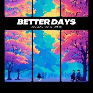 John Harris的专辑Better Days