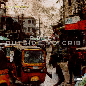 Album Outside Yo Crib (Explicit) from P.Dicey