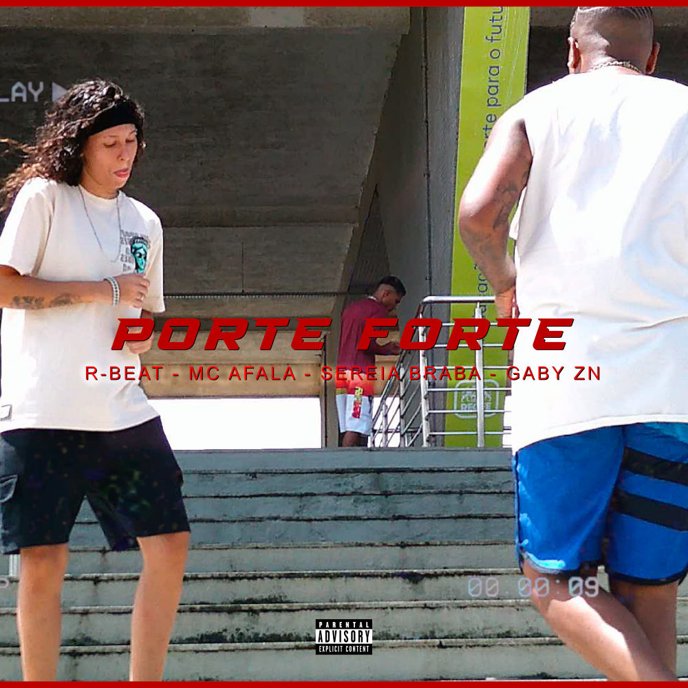Porte Forte (feat. Sereia Braba) (Explicit)