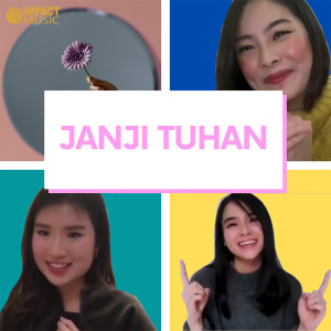 Listen to Janji Tuhan song with lyrics from Kezia Sutrisna