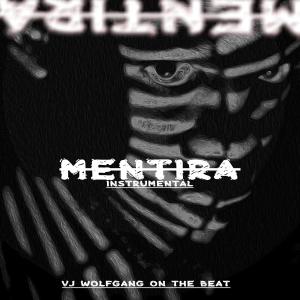 ดาวน์โหลดและฟังเพลง Mentira พร้อมเนื้อเพลงจาก Vj Wolfgang