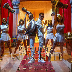 Listen to Propuesta Indecente song with lyrics from Alberto Barros