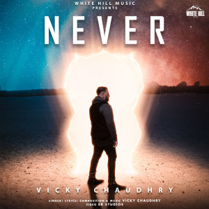 Album Never from Vicky Chaudhary