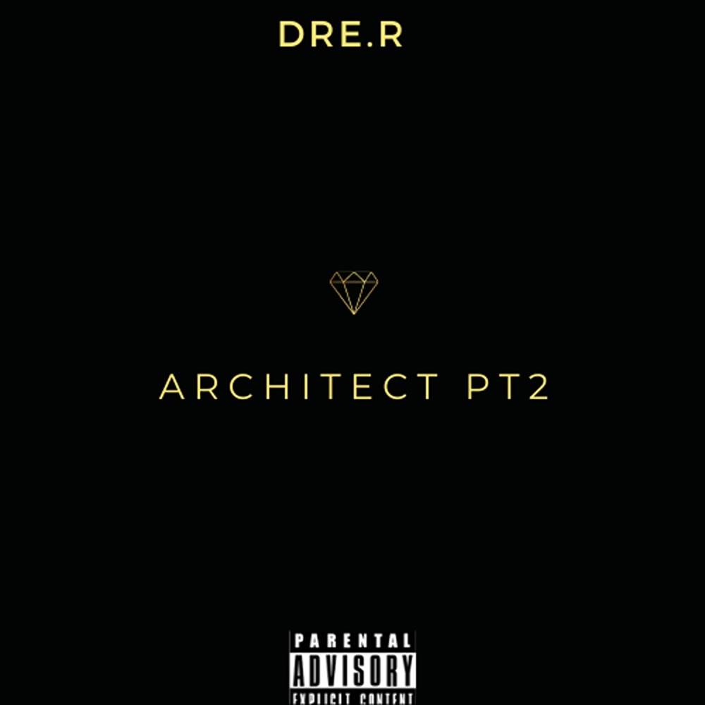 Architect, Pt. 2 (Explicit)