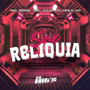收聽DJ NOLO 011的Sax Reliquia (Explicit)歌詞歌曲