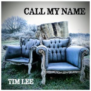 收聽Tim Lee的Call My Name歌詞歌曲