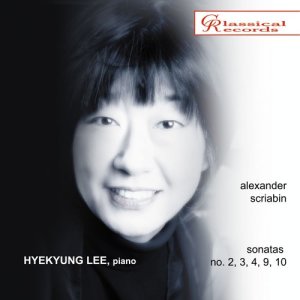 Hyekyung Lee的專輯Hyekyung Lee - Scriabin: Piano Sonatas No. 2, 3, 4, 9, 10