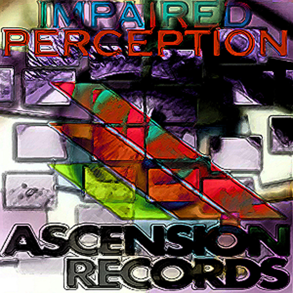 Impaired Perception (Original)