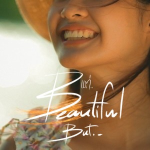 โจรลอยนวล的專輯แต่ (Beautiful but..)