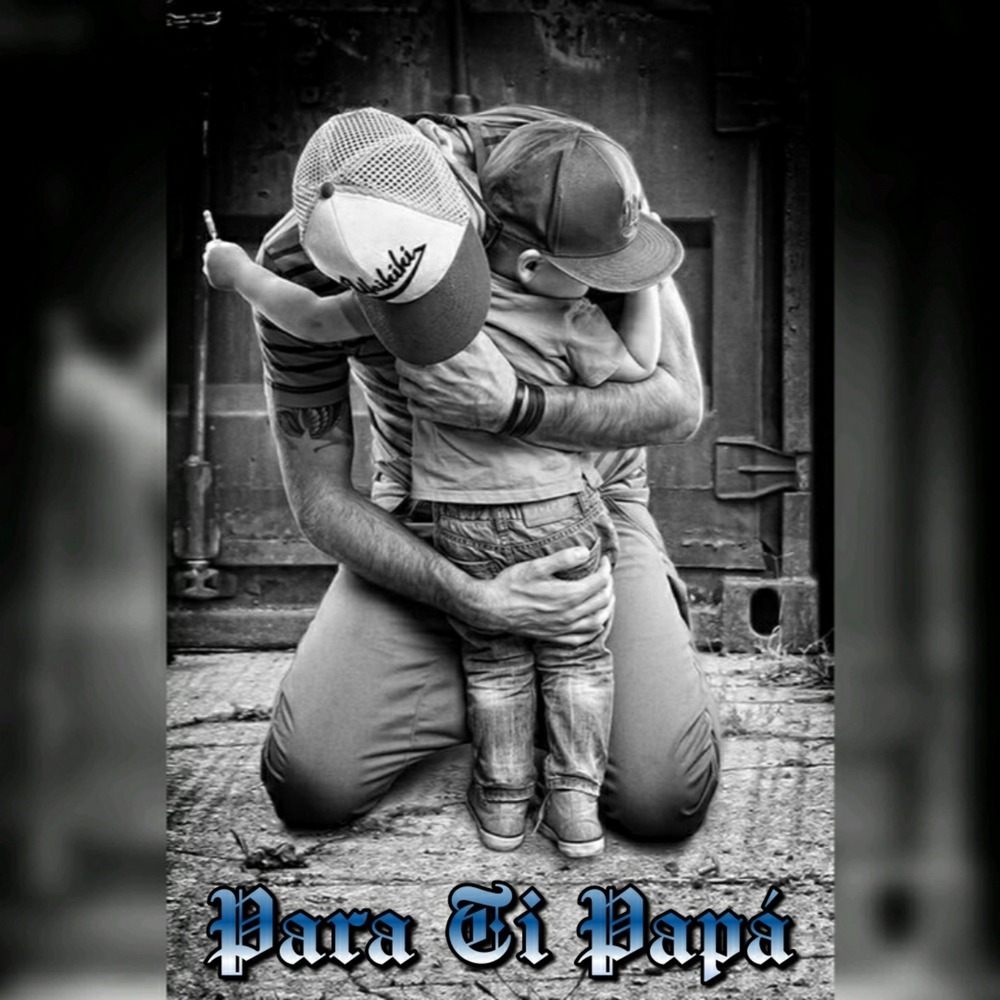 Para Ti Papá (Explicit)