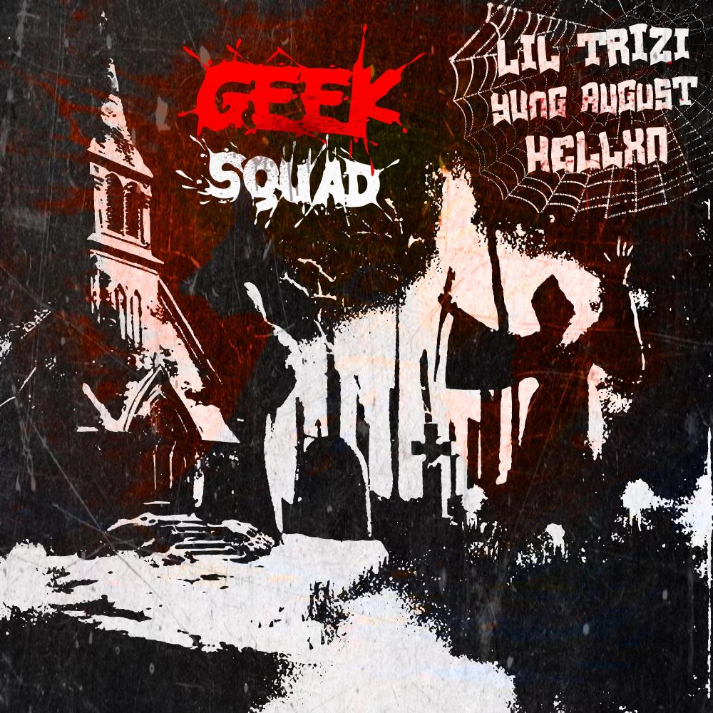 GEEK SQUAD (feat. Hellxn) (Explicit)