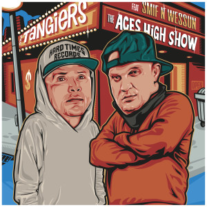 The Tangiers的專輯The Aces High Show (feat. Smif N Wessun) (Explicit)