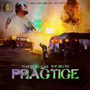 อัลบัม PRACTICE (feat. DAYKN & Ripbillyg) [Explicit] ศิลปิน Toa$ted