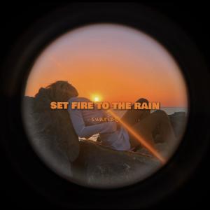 อัลบัม Set Fire to the Rain ศิลปิน Afrodite.