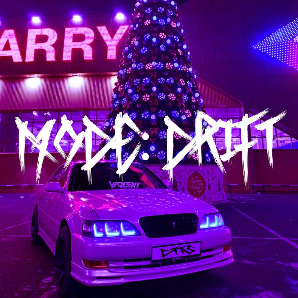 mode: drift