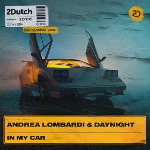 Listen to In My Car song with lyrics from Andrea Lombardi