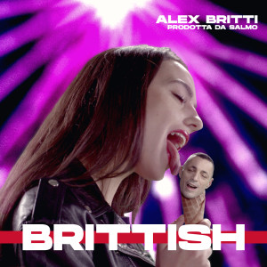 Brittish (Explicit) dari Alex Britti