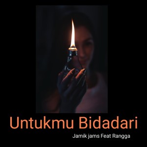 ดาวน์โหลดและฟังเพลง Untukmu Bidadari พร้อมเนื้อเพลงจาก Jamik Jams