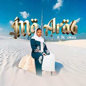 Makhadzi Entertainment的專輯Ma Arab (feat. Dr Skaro)