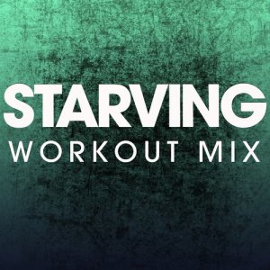 收聽Power Music Workout的Starving (Extended Handz up Remix)歌詞歌曲