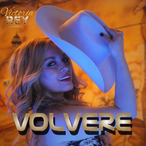 收聽Victoria Rey的Volvere歌詞歌曲