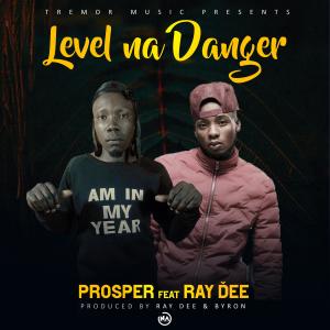 收聽Aim Kuchita Prosper的Level na Danger (feat. Ray Dee)歌詞歌曲