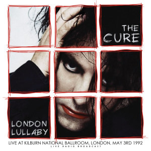 The Cure的專輯London Lullaby (live)