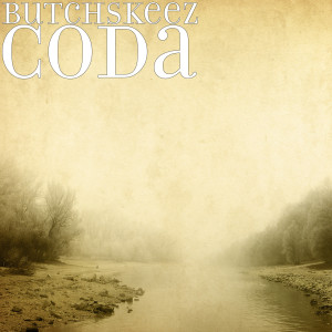 ButchSkeez的专辑Coda (Explicit)