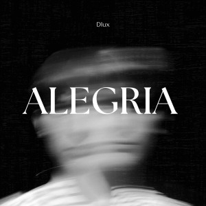 Dlux的專輯Alegría