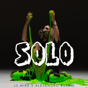 ดาวน์โหลดและฟังเพลง Solo พร้อมเนื้อเพลงจาก LS Mike